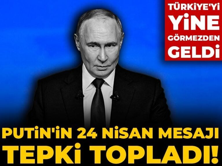 putinin-24-nisan-mesaji-tepki-topladi-turkiyeyi-yine-gormezden-geldi-BW3Hpc8G