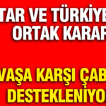katar-ve-turkiyeden-ortak-karar-savasa-karsi-cabalar-destekleniyor-hdlkBkYd