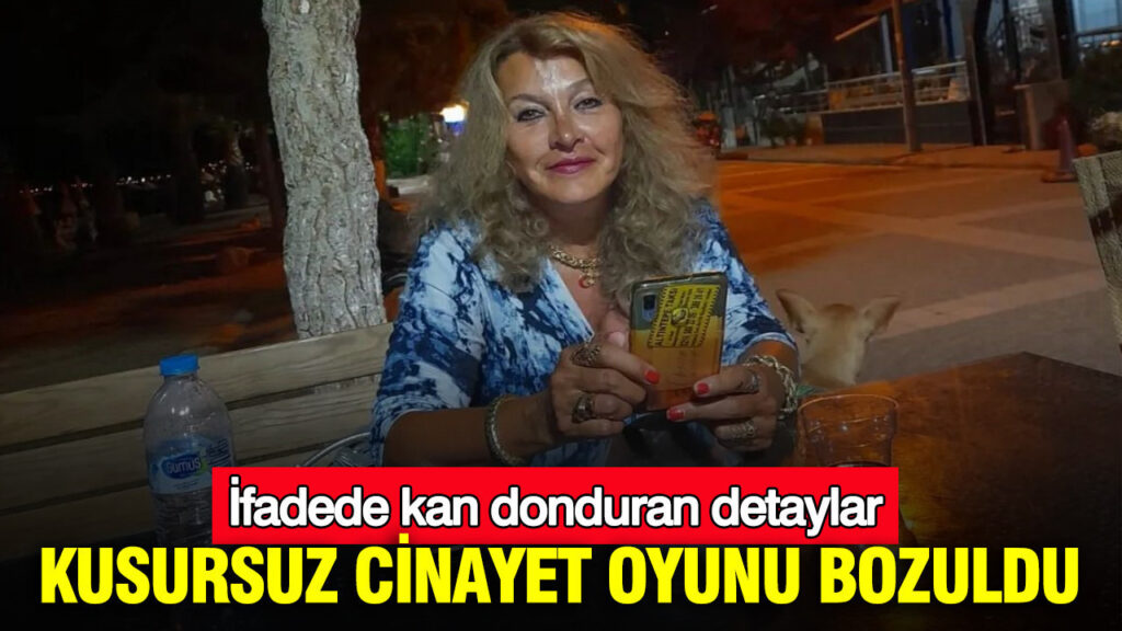 İstanbul’da Dehşet: Kadın Cinayetinin Şok Edici Ayrıntıları Ortaya Çıktı